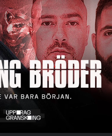Uppdrag granskning: En gång bröder