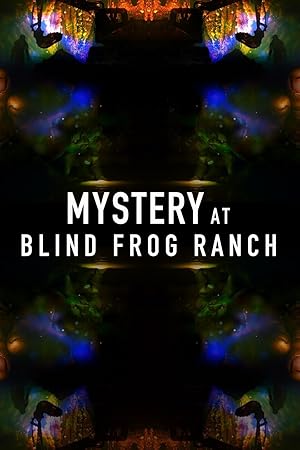 Mystery At Blind Frog Ranch