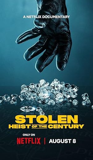 Stolen: Heist of the Century