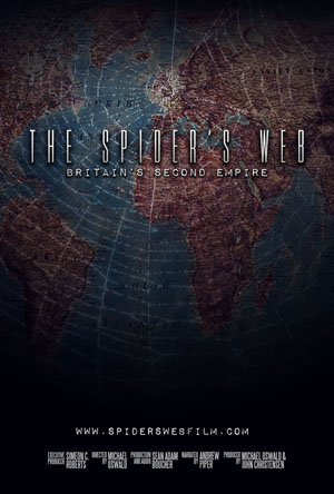 The Spider’s Web: Britain’s Second Empire